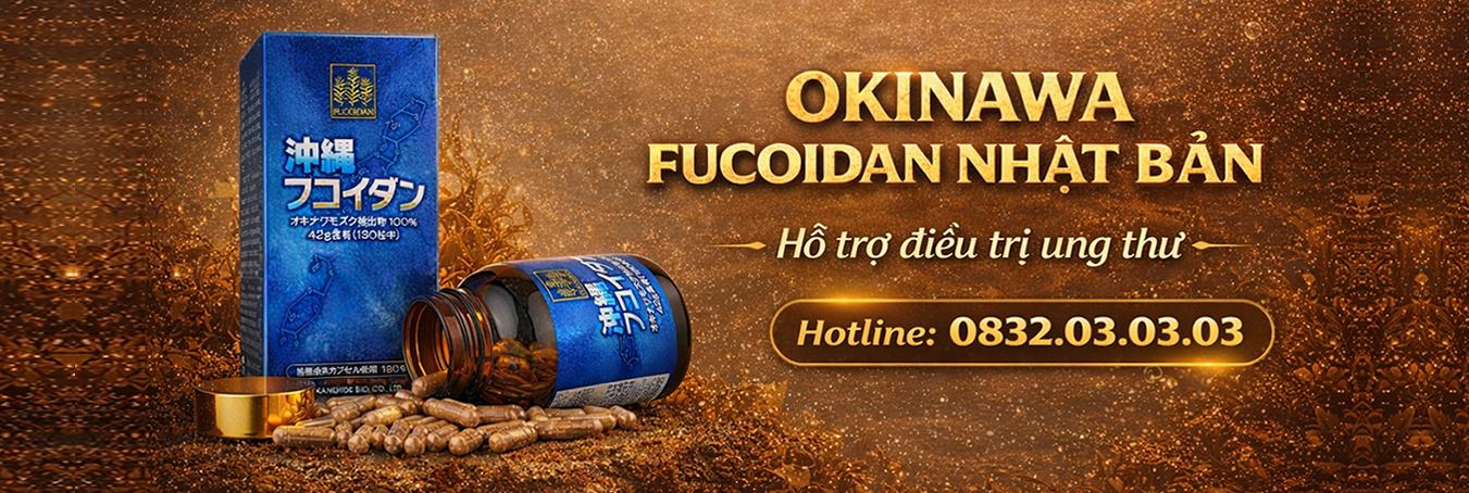 Okinawa Fucoidan Xanh Nhật Bản hỗ trợ điều trị ung thư