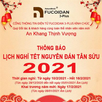 Văn Phòng Fucoidan 3-Plus thông báo lịch nghỉ tết tân sửi 2021